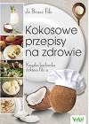 KOKOSOWE PRZEPISY NA ZDROWIE