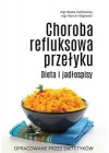 CHOROBA REFLUKSOWA PRZELYKU. DIETA I JADLOSPISY