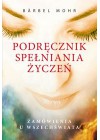 PODRECZNIK SPELNIANIA ZYCZEN.