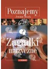 ZAGADKI MUZYCZNE