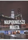 NAJPIEKNIEJSZE MIASTA