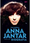 TYLE SLONCA. ANNA JANTAR. BIOGRAFIA