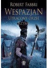 WESPAZJAN. UTRACONY ORZEL RZYMU