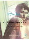 HASKA. POSWIATOWSKA WE WSPOMNIENIACH I LISTACH