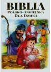 BIBLIA POLSKO-ANGIELSKA DLA DZIECI