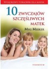 10 ZWYCZAJOW SZCZESLIWYCH MATEK