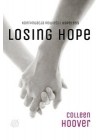 LOSING HOPE