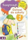 BAZGROSZYT. GOTOWI DO SZKOLY. ZESZYT 1. PLAKAT + NAKLEJKI