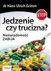 JEDZENIE CZY TRUCIZNA
