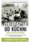 OKUPACJA OD KUCHNI