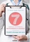 7 RZECZY O KTORYCH NIE POWIEDZA CI LEKARZE PORADNIK ZDROWEGO STYLU ZYCIA