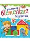 PIERWSZY ELEMENTARZ TRZYLATKA