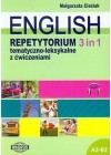 ENGLISH. REPETYTORIUM TEMATYCZNO-LEKSYKALNE Z CWICZENIAMI 3 IN 1