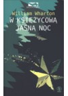 W KSIEZYCOWA JASNA NOC