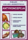 ANTYKONCEPCJA. PORADY LEKARZA RODZINNEGO