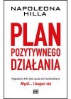 NAPOLEONA HILLA PLAN POZYTYWNEGO MYSLENIA