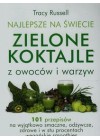 NAJLEPSZE NA SWIECIE ZIELONE KOKTAILE Z OWOCOW I WARZYW