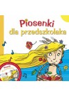 PIOSENKI DLA PRZEDSZKOLAKA 1 + CD