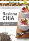 NASIONA CHIA - AZTECKI SEKRET ZDROWIA