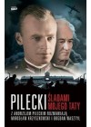 PILECKI - SLADAMI MOJEGO TATY