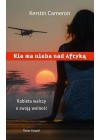 NIE MA NIEBA NAD AFRYKA