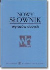 NOWY SLOWNIK WYRAZOW OBCYCH