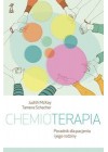 CHEMIOTERAPIA. PORADNIK DLA PACJENTA I JEGO RODZINY