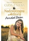 CUDA Z NIEBA. NADZWYCZAJNA HISTORIA ANNABEL BEAM