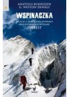 WSPINACZKA. RELACJA Z TRAGICZNEJ WYPRAWY PRZEDSTAWIONEJ W FILMIE EVEREST