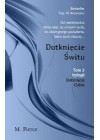DOTKNIECIE CIEBIE. TOM 2. DOTKNIECIE SWITU