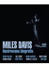 MILES DAVIS. ILUSTROWANA BIOGRAFIA