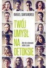 TWOJ UMYSL NA DETOKSIE