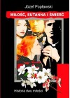 MILOSC, SUTANNA I SMIERC