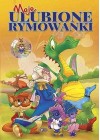MOJE ULUBIONE RYMOWANKI