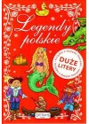 LEGENDY POLSKIE. DUZE LITERY