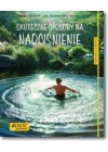 SKUTECZNE SPOSOBY NA NADCISNIENIE