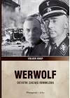 WERWOLF. OSTATNI ZACIAG HIMMLERA