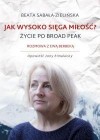 JAK WYSOKO SIEGA MILOSC? ZYCIE PO BROAD PEAK