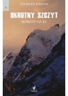OKRUTNY SZCZYT. KOBIETY NA K2