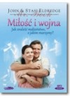 AUDIO: MILOSC I WOJNA. JAK ZNALEZC MALZENSTWO, O JAKIM MARZYMY?