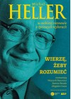 WIERZE, ZEBY ZROZUMIEC.