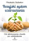 ROSYJSKI SYSTEM UZDRAWIANIA