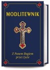 MODLITEWNIK. Z PANEM BOGIEM PRZEZ ZYCIE