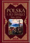 POLSKA I JEJ SWIECI 966-2016