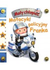MOTOCYKL POLICYJNY FRANKA. MALY CHLOPIEC