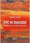 ZYC W DIALOGU. IMPULSY DO ROZMYSLAN NAD WIARA