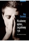 NIEOBECNY OJCIEC, ZAGINIONY SYN