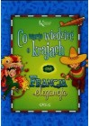 CO WARTO WIEDZIEC O KRAJACH. FRANCJA ELEGANCJA