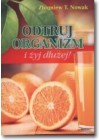 ODTRUJ ORGANIZM I ZYJ DLUZEJ!