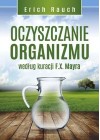 OCZYSZCZANIE ORGANIZMU WEDLUG KURACJI F.X. MAYRA